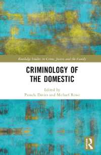 Criminology of the Domestic (Routledge Studies in Crime, Justice and the Family)
