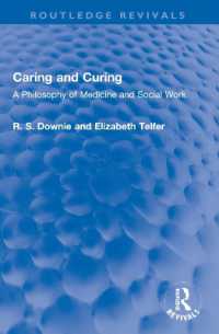 Caring and Curing : A Philosophy of Medicine and Social Work (Routledge Revivals)