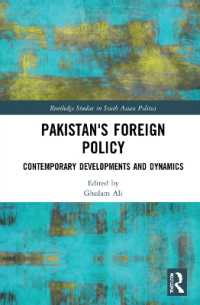 Pakistan's Foreign Policy : Contemporary Developments and Dynamics (Routledge Studies in South Asian Politics)