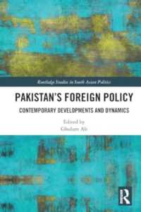 Pakistan's Foreign Policy : Contemporary Developments and Dynamics (Routledge Studies in South Asian Politics)