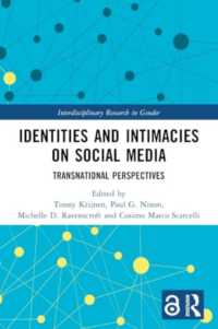 Identities and Intimacies on Social Media : Transnational Perspectives (Interdisciplinary Research in Gender)