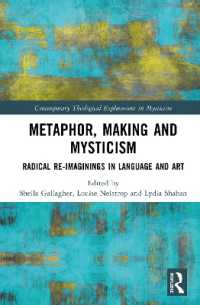 Metaphor, Making and Mysticism : Radical Re-Imaginings in Language and Art (Contemporary Theological Explorations in Mysticism)