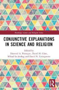Conjunctive Explanations in Science and Religion (Routledge Science and Religion Series)