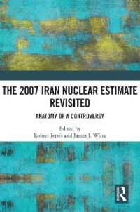 The 2007 Iran Nuclear Estimate Revisited : Anatomy of a Controversy