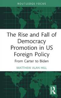 The Rise and Fall of Democracy Promotion in US Foreign Policy : From Carter to Biden
