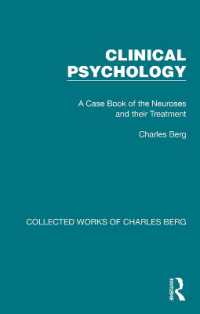 Clinical Psychology : A Case Book of the Neuroses and their Treatment (Collected Works of Charles Berg)