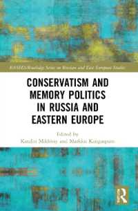 Conservatism and Memory Politics in Russia and Eastern Europe (Basees/routledge Series on Russian and East European Studies)