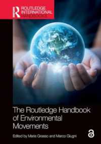 ラウトレッジ版　環境運動ハンドブック<br>The Routledge Handbook of Environmental Movements (Routledge International Handbooks)