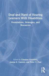 障害を持つろう・難聴学習者<br>Deaf and Hard of Hearing Learners with Disabilities : Foundations, Strategies, and Resources