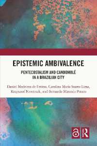 Epistemic Ambivalence : Pentecostalism and Candomblé in a Brazilian City