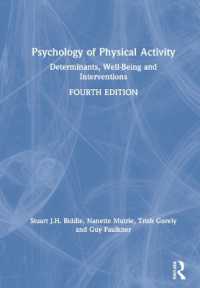 身体活動の心理学（第４版）<br>Psychology of Physical Activity : Determinants, Well-Being and Interventions （4TH）