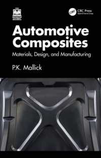 Automotive Composites : Materials, Design, and Manufacturing