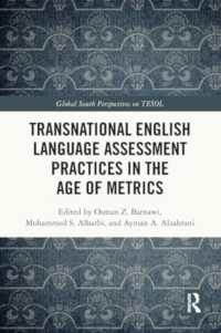Transnational English Language Assessment Practices in the Age of Metrics (Global South Perspectives on Tesol)