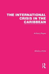 The International Crisis in the Caribbean (Routledge Library Editions: Revolution)