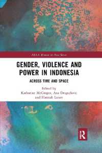 Gender, Violence and Power in Indonesia : Across Time and Space (Asaa Women in Asia Series)