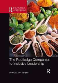 ラウトレッジ版　包括的リーダーシップ必携<br>The Routledge Companion to Inclusive Leadership (Routledge Companions in Business, Management and Marketing)