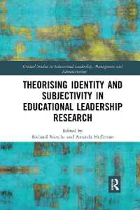 Theorising Identity and Subjectivity in Educational Leadership Research (Critical Studies in Educational Leadership, Management and Administration)