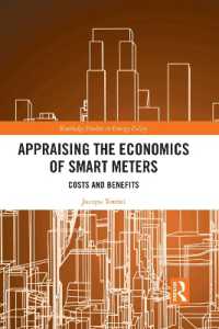 Appraising the Economics of Smart Meters : Costs and Benefits (Routledge Studies in Energy Policy)