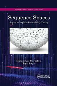 Sequence Spaces : Topics in Modern Summability Theory (Mathematics and its Applications)