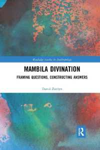 Mambila Divination : Framing Questions, Constructing Answers (Routledge Studies in Anthropology)