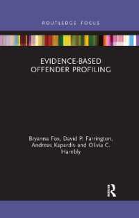 Evidence-Based Offender Profiling (Criminology in Focus)