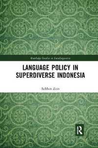 Language Policy in Superdiverse Indonesia (Routledge Studies in Sociolinguistics)
