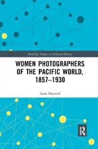 Women Photographers of the Pacific World, 1857-1930 (Routledge Studies in Cultural History)