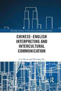 Chinese-English Interpreting and Intercultural Communication (Routledge Advances in Translation and Interpreting Studies)