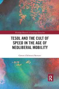 TESOL and the Cult of Speed in the Age of Neoliberal Mobility (Routledge Research in Language Education)