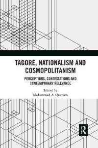 Tagore, Nationalism and Cosmopolitanism : Perceptions, Contestations and Contemporary Relevance