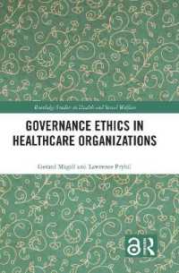 Governance Ethics in Healthcare Organizations (Routledge Studies in Health and Social Welfare)