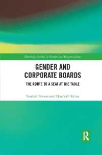 Gender and Corporate Boards : The Route to a Seat at the Table (Routledge Studies in Gender and Organizations)