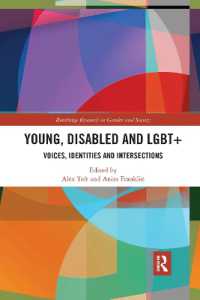 Young, Disabled and LGBT+ : Voices, Identities and Intersections (Routledge Research in Gender and Society)