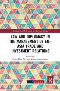 Law and Diplomacy in the Management of EU-Asia Trade and Investment Relations (Routledge/uaces Contemporary European Studies)