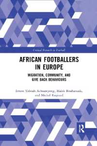 African Footballers in Europe : Migration, Community, and Give Back Behaviours (Critical Research in Football)