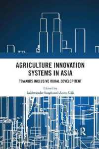 Agriculture Innovation Systems in Asia : Towards Inclusive Rural Development