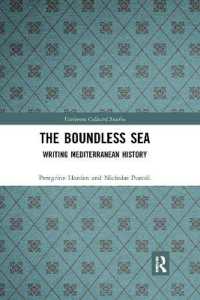 The Boundless Sea : Writing Mediterranean History (Variorum Collected Studies)