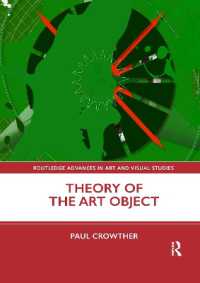 Theory of the Art Object (Routledge Advances in Art and Visual Studies)