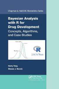 Bayesian Analysis with R for Drug Development : Concepts, Algorithms, and Case Studies (Chapman & Hall/crc Biostatistics Series)
