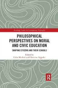 Philosophical Perspectives on Moral and Civic Education : Shaping Citizens and Their Schools (Routledge Studies in Contemporary Philosophy)