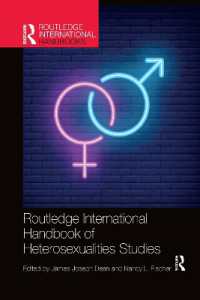 ラウトレッジ版　ヘテロセクシュアリティ研究国際ハンドブック<br>Routledge International Handbook of Heterosexualities Studies (Routledge International Handbooks)