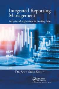 Integrated Reporting Management : Analysis and Applications for Creating Value