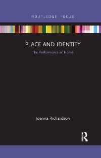 Place and Identity : The Performance of Home (Routledge Focus on Housing and Philosophy)