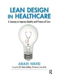 Lean Design in Healthcare : A Journey to Improve Quality and Process of Care