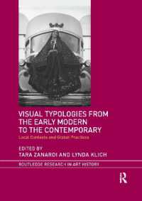 Visual Typologies from the Early Modern to the Contemporary : Local Contexts and Global Practices (Routledge Research in Art History)