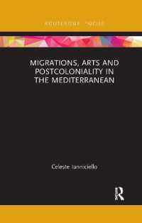 Migrations, Arts and Postcoloniality in the Mediterranean (Routledge Focus on Art History and Visual Studies)