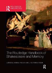 ラウトレッジ版　シェイクスピアと記憶ハンドブック<br>The Routledge Handbook of Shakespeare and Memory (Routledge Literature Handbooks)