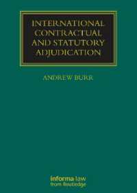 International Contractual and Statutory Adjudication (Construction Practice Series)