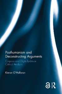 Posthumanism and Deconstructing Arguments : Corpora and Digitally-driven Critical Analysis