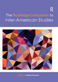 ラウトレッジ版　南北アメリカ文学研究必携<br>The Routledge Companion to Inter-American Studies (Routledge Literature Companions)